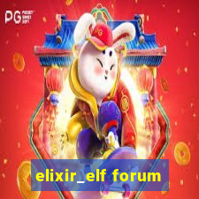 elixir_elf forum